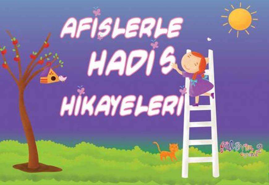 Afişlerle Hadis Hikayeleri