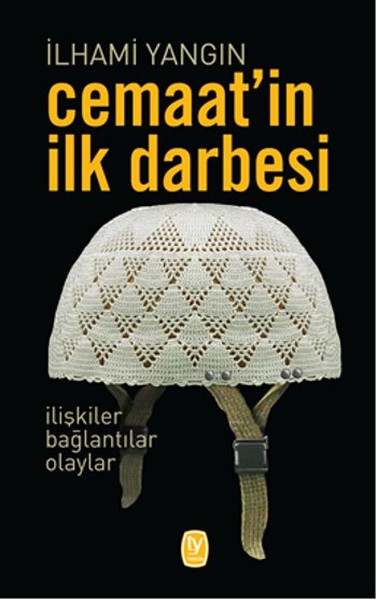 Cemaatin İlk Darbesi