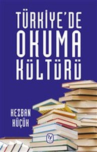 Türkiyede Okuma Kültürü