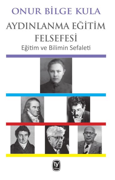 Aydınlanma Eğitim Felsefesi  Eğitim ve Bilimin Sefaleti