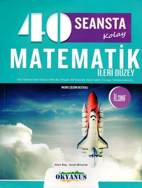 Okyanus 11 Sınıf 40 Seansta Kolay Matematik İleri Düzey Yeni