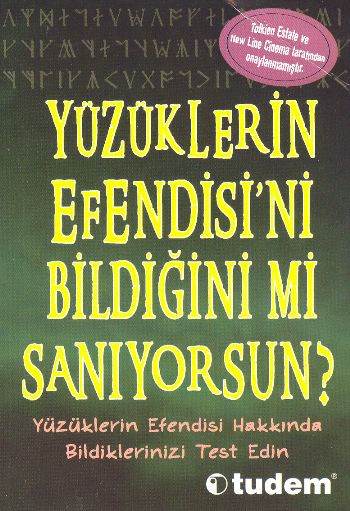 Yüzüklerin Efendisi’ni Bildiğini mi Sanıyorsun