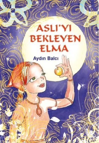 Aslıyı Bekleyen Elma