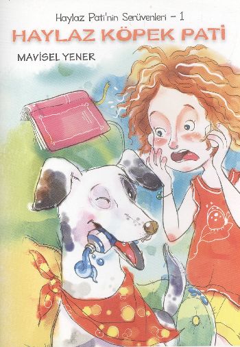 Haylaz Köpek Pati  Haylaz Patinin Serüvenleri 1