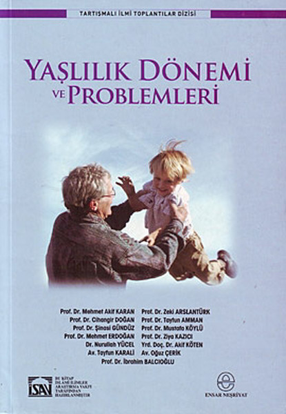 Yaşlılık Dönemi ve Problemler