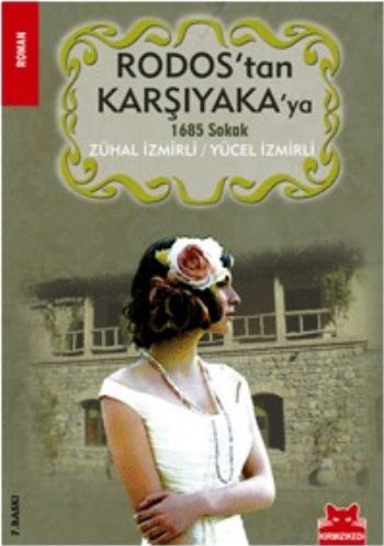 Rodostan Karşıyakaya  1685 Sokak