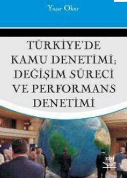 Türkiyede Kamu Denetimi Değişim Süreci ve Performans Denetimi