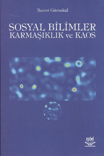 Sosyal Bilimler Karmaşıklık ve Kaos