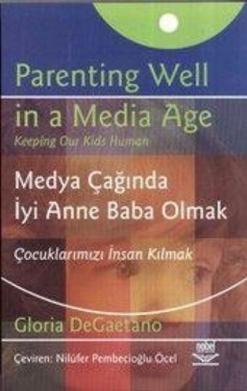 Medya Çağında İyi Anne Baba Olmak