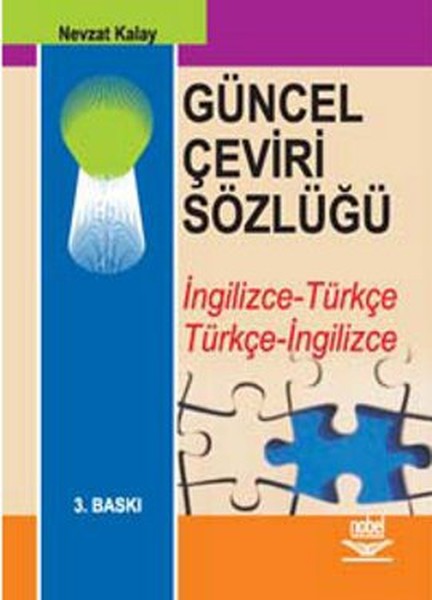 Güncel Çeviri Sözlüğü  İngilizceTürkçe Türkçeİngilizce