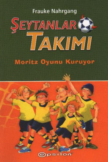 Şeytanlar Takımı1  Moritz Oyun Kuruyor