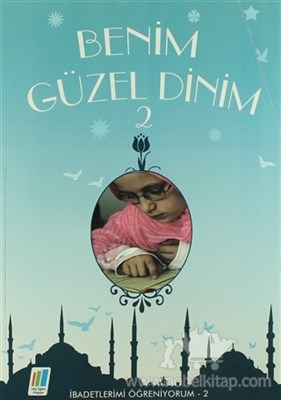 Benim Güzel Dinim 2