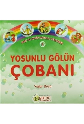 Yosunlu Gölün Çobanı  Ayet ve Hadis Konulu Hikayeler 2