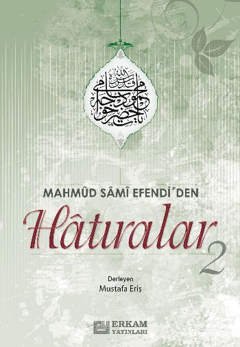 Mahmut Sami Efendiden Hatıralar2