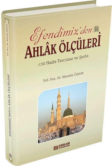 Efendimizden sav Ahlak Ölçüleri