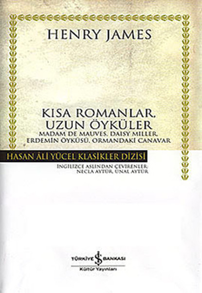 Kısa Romanlar Uzun Öyküler  Hasan Ali Yücel Klasikleri Ciltli