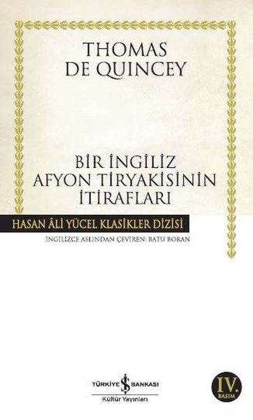 Bir İngiliz Afyon Tiryakisinin İtirafları  Hasan Ali Yücel Klasikleri