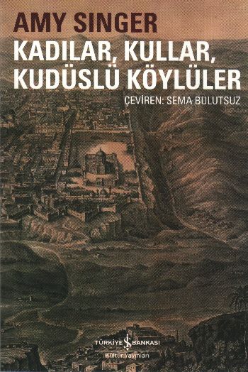 Kadılar Kullar Kudüslü Köylüler