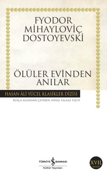 Ölüler Evinden Anılar  Hasan Ali Yücel Klasikleri