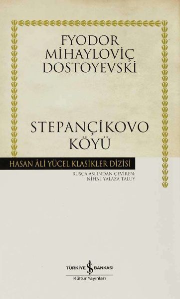 Stepançikovo Köyü  Hasan Ali Yücel Klasikleri Ciltli