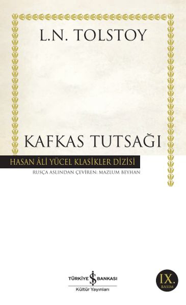 Kafkas Tutsağı  Hasan Ali Yücel Klasikleri