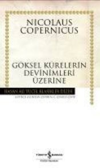 Göksel Kürelerin Devinimleri Üzerine  Hasan Ali Yücel Klasikleri Ciltli