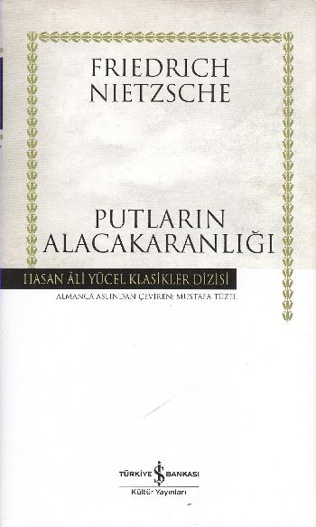 Putların Alacakaranlığı  Hasan Ali Yücel Klasikleri Ciltli