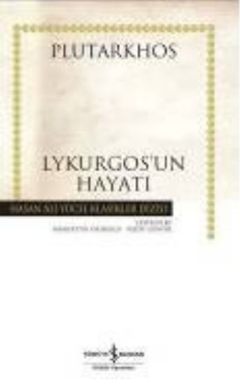 Lykurgosun Hayatı  Hasan Ali Yücel Klasikleri Ciltli