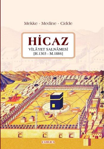 Hicaz Vilayet Salnamesi H 1303  M 1886