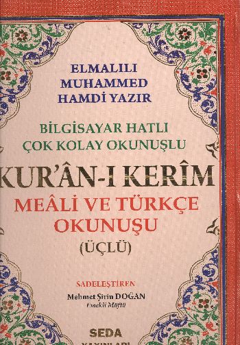 Kuranı Kerim Meali ve Türkçe Okunuşlu Cami Boy Bilgisayar Hatlı Üçlü Kod002