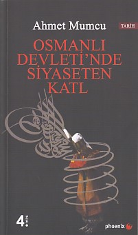 Osmanlı Devletinde Siyaseten Katl