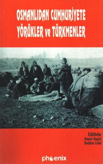 Osmanlıdan Cumhuriyete Yörükler