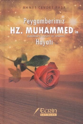 Peygamberimiz Hz Muhammedin sav Hayatı