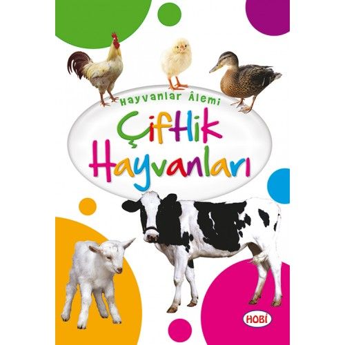 Hayvanlar Alemi  Çiftlik Hayvanları