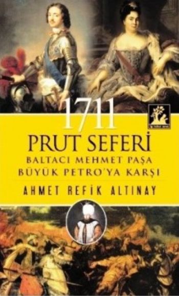 1711 Prut Seferi  Baltacı Mehmet Paşa Büyük Petroya Karşı