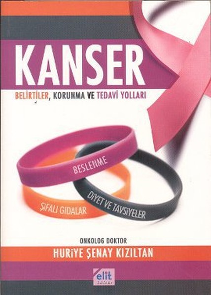 Kanser  Belirtiler Korunma ve Tedavi Yolları