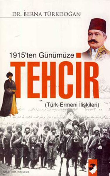 1915ten Günümüze Tehcir