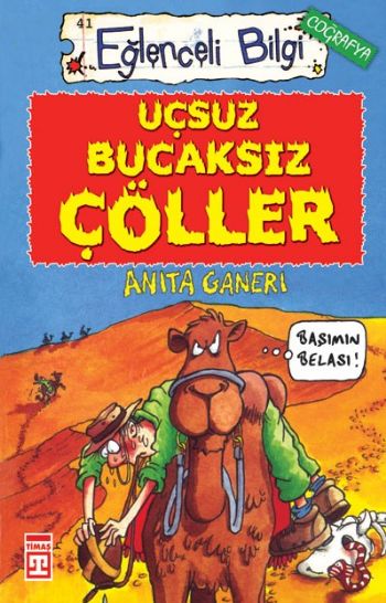 Eğlenceli Bilgi Coğrafya  Uçsuz Bucaksız Çöller