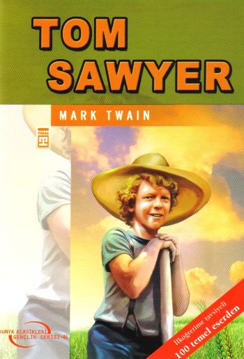 Tom Sawyer Dünya Klasikleri Gençlik Serisi 46