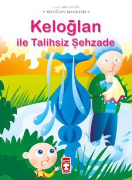 Keloğlan Masalları  Keloğlan İle Talihsiz Şehzade