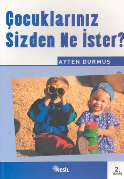 Çocuklarınız Sizden Ne İster