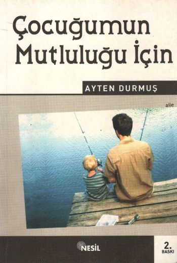 Çocuğumun Mutluluğu İçin