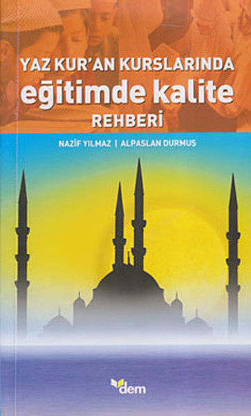 Yaz Kuran Kurslarında Eğitimde Kalite Rehberi