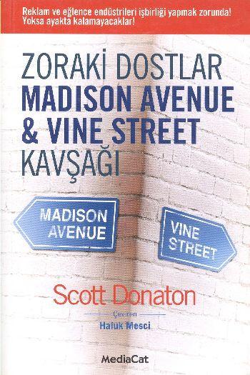 Zoraki Dostlar Madison Avenue  Vine Street Kavşağı