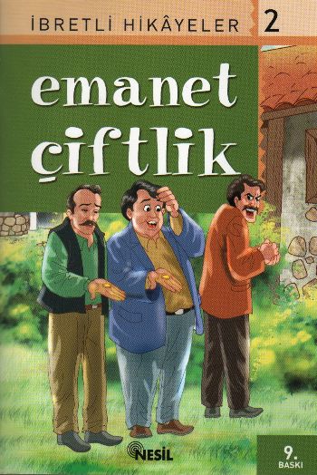 Emanet Çiftlik İbretli Hikayeler 2