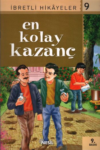 En Kolay Kazanç Said Nursi’den İbretli Hikayeler 9