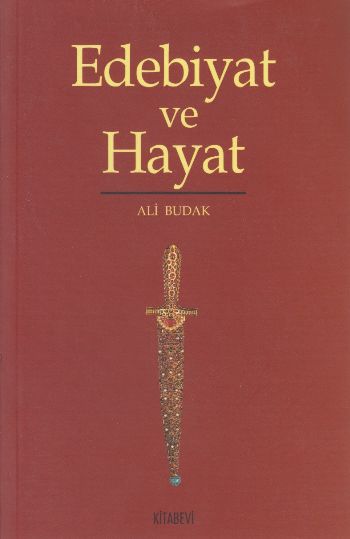 Edebiyat ve Hayat