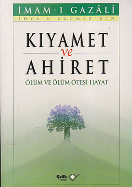 Kıyamet ve Ahiret  Ölüm ve Ölüm Ötesi Hayat