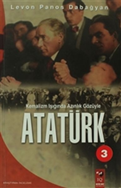 Kemalizm Işığında Azınlık Gözüyle Atatürk