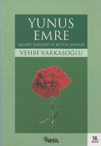 Yunus Emre Hayatı Eserleri ve Bütün Şiirleri